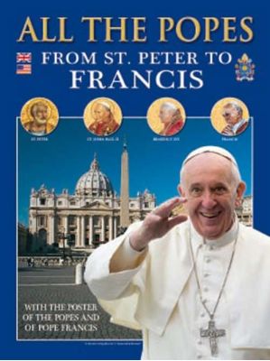All the Popes – from St. Peter to Francis